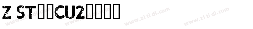 Z ST原版CU2字体转换